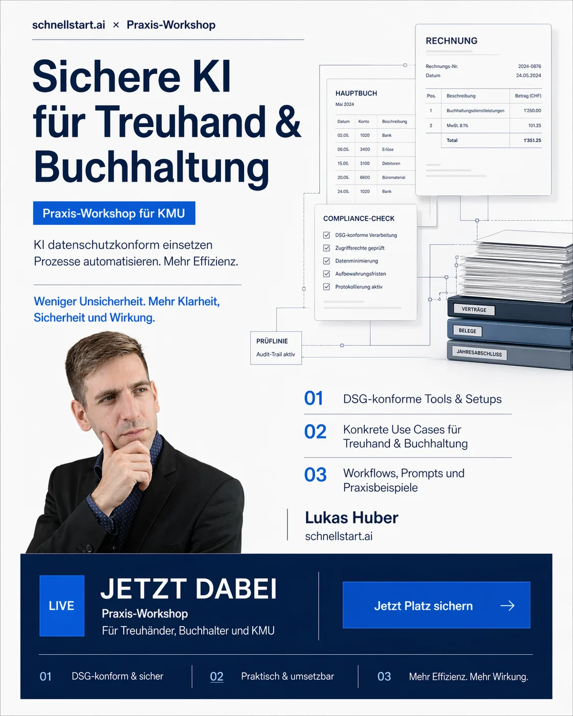Sichere KI für Treuhand & Buchhaltung: Praxis-Workshop für Schweizer KMU mit Lukas Huber, schnellstart.ai